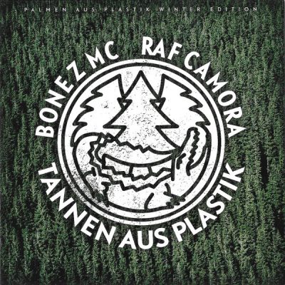 Bonez MC & RAF Camora – Palmen Aus Plastik (Winter Edition) / Tannen Aus Plastik (Special Edition) (2xCD) (2016) (FLAC + 320 kbps)