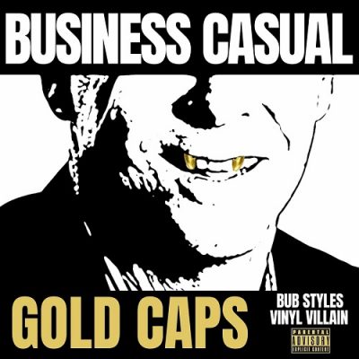 Bub Styles & Vinyl Villain – Business Casual Gold Caps (WEB) (2024) (320 kbps)