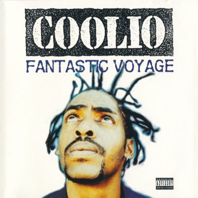 Coolio – Fantastic Voyage (UK CDS) (1994) (FLAC + 320 kbps)