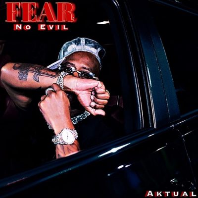 Aktual – Fear No Evil (WEB) (2024) (FLAC + 320 kbps)