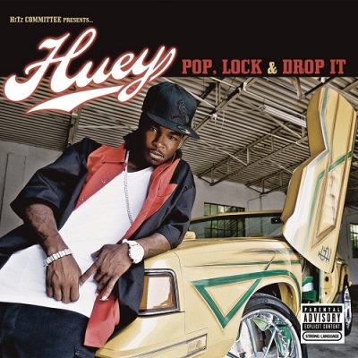 Huey – Pop, Lock & Drop It (WEB Single) (2006) (320 kbps)