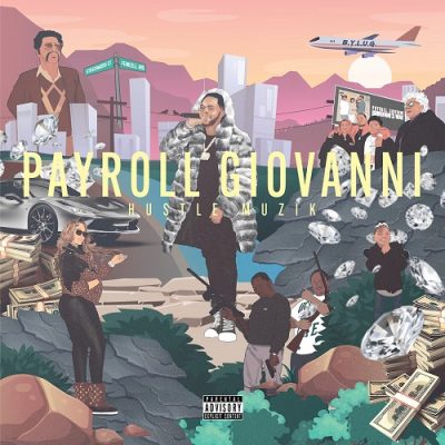 Payroll Giovanni – Hustle Muzik (WEB) (2024) (FLAC + 320 kbps)