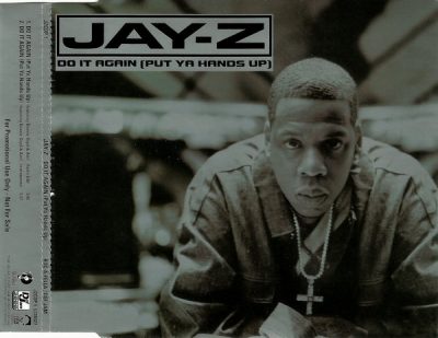 Jay-Z – Do It Again (Put Ya Hands Up) (Promo EU CDS) (1999) (FLAC + 320 kbps)