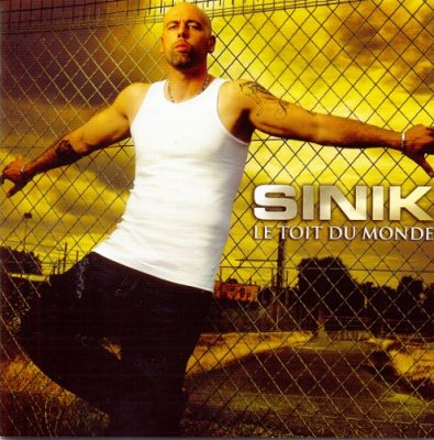 Sinik – Le Toit Du Monde (WEB) (2007) (FLAC + 320 kbps)