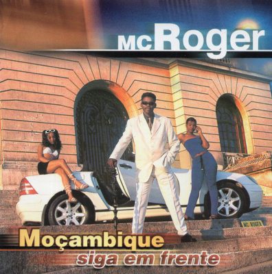 MC Roger – Moçambique Siga Em Frente (CD) (199x) (FLAC + 320 kbps)