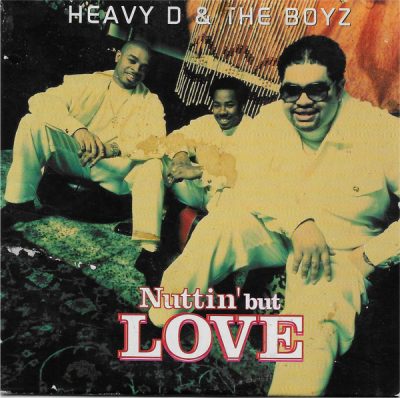 Heavy D. & The Boyz ‎- Nuttin’ But Love (CDM) (1994) (FLAC + 320 kbps)