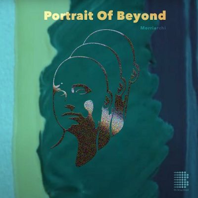 Morriarchi – Portrait Of Beyond (WEB) (2024) (320 kbps)