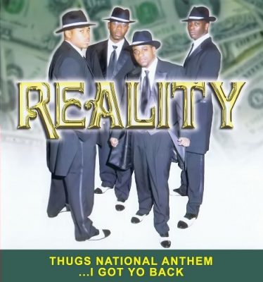 Reality – Thugs National Anthem… I Got Yo’ Back (WEB) (2000) (320 kbps)