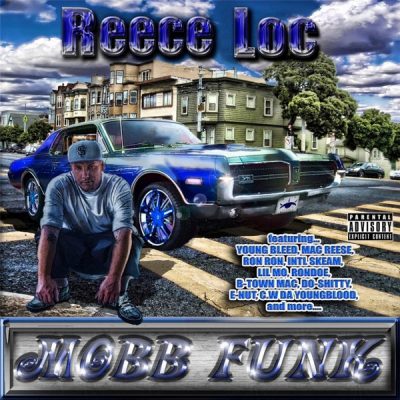 Reece Loc – Mobb Funk (CD) (2013) (FLAC + 320 kbps)