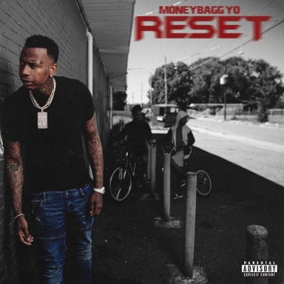 MoneyBagg Yo – Reset (WEB) (2018) (FLAC + 320 kbps)