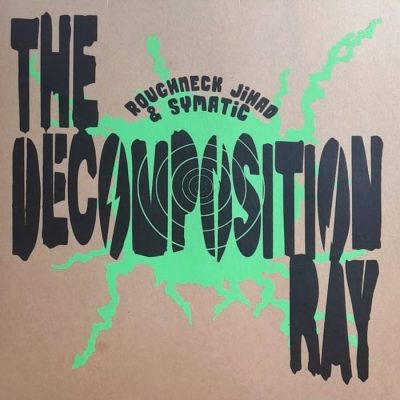 Roughneck Jihad & Symatic – The Decomposition Ray (WEB) (2024) (320 kbps)