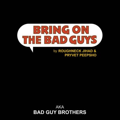 Roughneck Jihad & Pryvet Peepsho – Bring On The Bad Guys EP (WEB) (2024) (320 kbps)