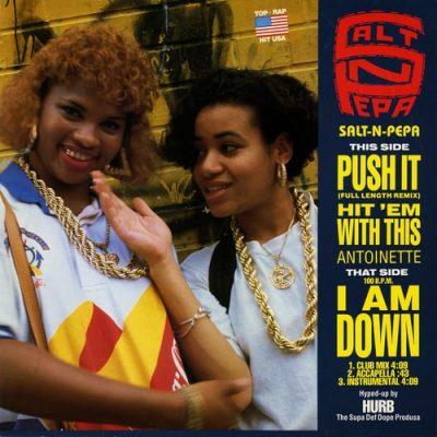 Salt-N-Pepa / Antoinette – Push It (Remix) / Hit ‘Em With This / I Am Down (VLS) (1988) (FLAC + 320 kbps)