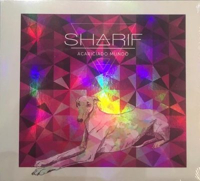 Sharif – Acariciado Mundo (CD) (2017) (FLAC + 320 kbps)