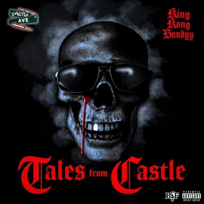 King Kong Bundyy – Tales From Castle EP (WEB) (2024) (320 kbps)