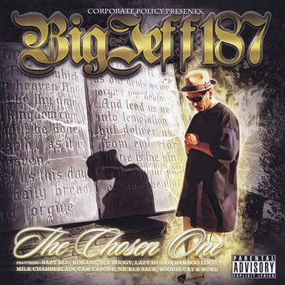 Big Jeff 187 – The Chosen One (WEB) (2010) (FLAC + 320 kbps)