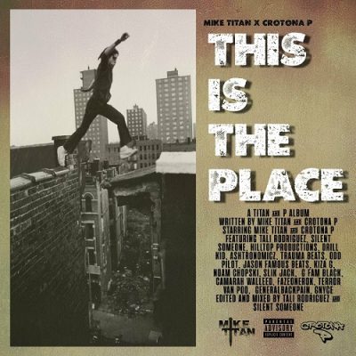 Mike Titan & Crotona P – This Is The Place (WEB) (2024) (320 kbps)