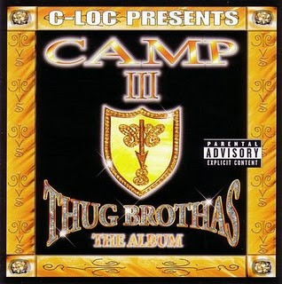 C-Loc Presents Camp III – Thug Brothas (CD) (2000) (FLAC + 320 kbps)