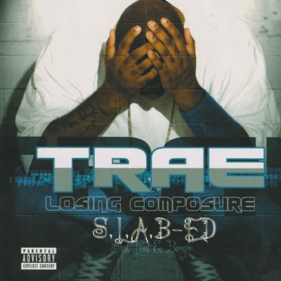 Trae – Losing Composure (S.L.A.B-ED) (CD) (2003) (FLAC + 320 kbps)