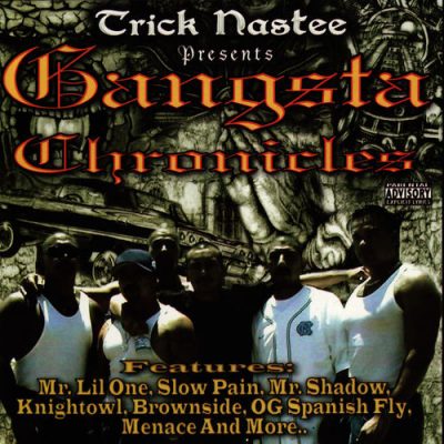 VA – Trick Nastee Presents: Gangsta Chronicles (CD) (2002) (FLAC + 320 kbps)