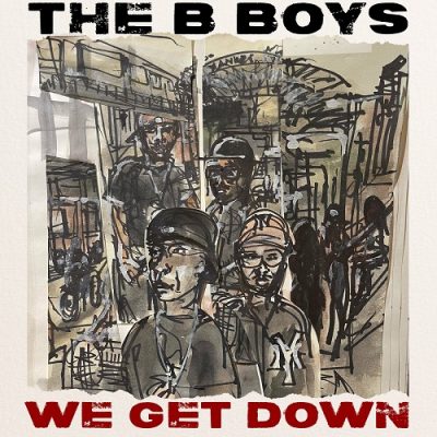 The B Boys – We Get Down (WEB) (2024) (320 kbps)