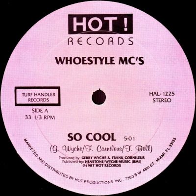 Whoestyle MC’s – So Cool / It’s Real (WEB Single) (1987) (320 kbps)