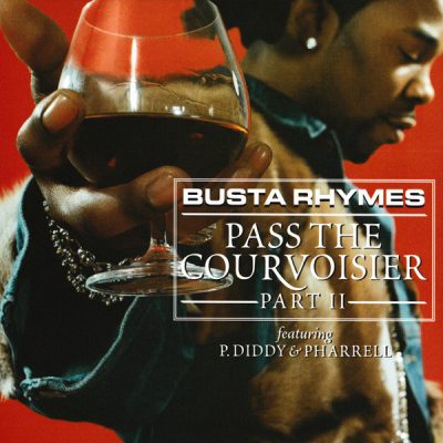 Busta Rhymes – Pass The Courvoisier, Part II (Promo CDS) (2002) (FLAC + 320 kbps)