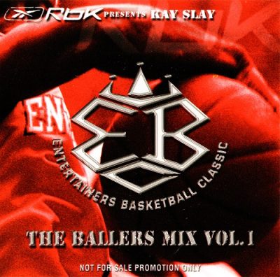 DJ Kay Slay – Entertainer Basketball Classic: The Ballers Mix Vol. 1 (CD) (2002) (FLAC + 320 kbps)