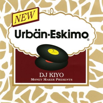 DJ Kiyo – Urbän-Eskimo (Reissue CD) (1998-2010) (FLAC + 320 kbps)