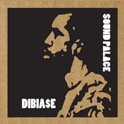 Dibia$e – Sound Palace (CD) (2011) (FLAC + 320 kbps)