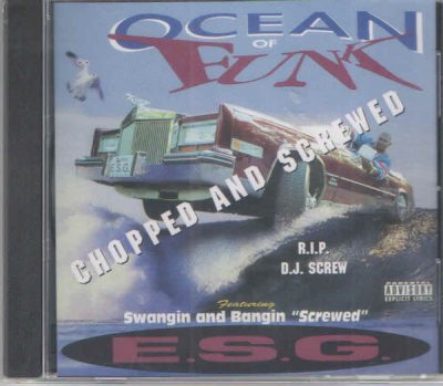 E.S.G. – Ocean Of Funk (Chopped And Screwed) (CD) (1994-2001) (FLAC + 320 kbps)