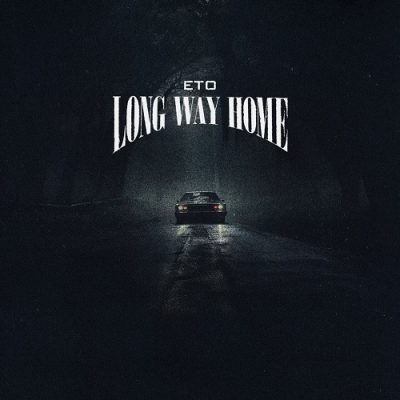 Eto – Long Way Home (WEB) (2024) (320 kbps)