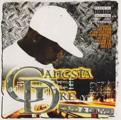 Gangsta Dre – Stand & Deliver (CD) (2005) (FLAC + 320 kbps)