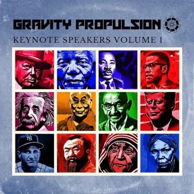 Gravity Propulsion – Keynote Speakers Volume 1 (WEB) (2024) (320 kbps)