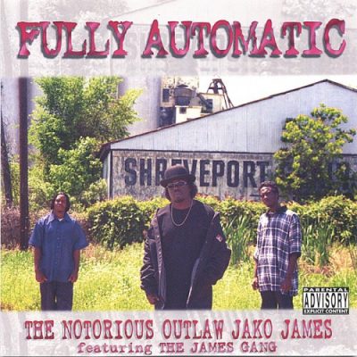 The Notorious Outlaw Jako James – Fully Automatic (CD) (1997) (FLAC + 320 kbps)