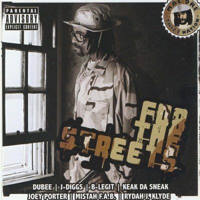 Mac Dre – For The Streets (CD) (2008) (FLAC + 320 kbps)