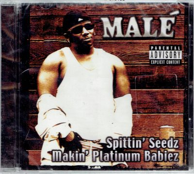 Malé – Spittin’ Seedz Makin’ Platinum Babiez (CD) (2001) (FLAC + 320 kbps)