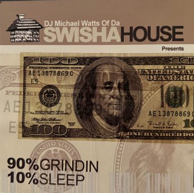 DJ Michael 5000 Watts – 90% Grindin 10% Sleep (CD) (2002) (FLAC + 320 kbps)