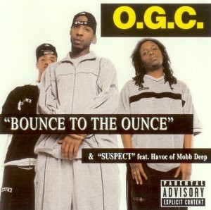 O.G.C. – Bounce To The Ounce (CDS) (1999) (FLAC + 320 kbps)