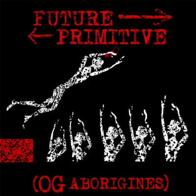 OG Aborigines – Future Primitive (WEB) (2021) (FLAC + 320 kbps)