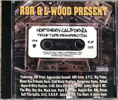 VA – R8R & L-Wood Present: Northern California Trunk Tape Resurrection Side B (CD) (2007) (FLAC + 320 kbps)