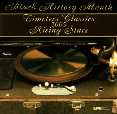 VA – Black History Month Timeless Classics 2005 Rising Stars (CD) (FLAC + 320 kbps)