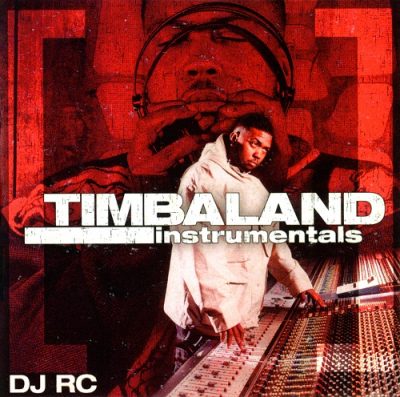 DJ RC – Timbaland Instrumentals (CD) (2003) (FLAC + 320 kbps)