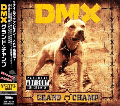 DMX – Grand Champ (Japan Edition CD) (2003) (FLAC + 320 kbps)