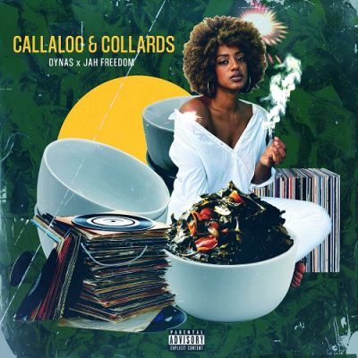 Dynas & Jah Freedom – Callaloo & Collards (WEB) (2024) (320 kbps)