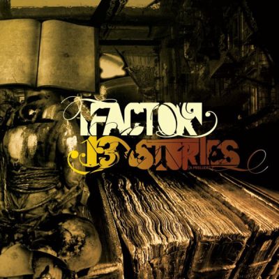 Factor – 13 Stories (A Prelude) (CD) (2010) (FLAC + 320 kbps)