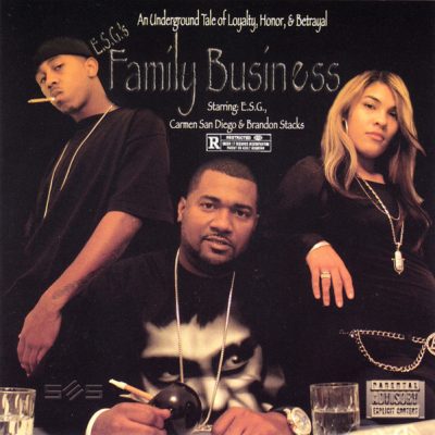 E.S.G., Carmen San Diego & Brandon Stacks – E.S.G.’s Family Business (CD) (2005) (FLAC + 320 kbps)