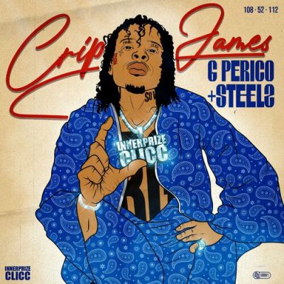 G Perico & Steelz – Crip James (WEB) (2024) (320 kbps)