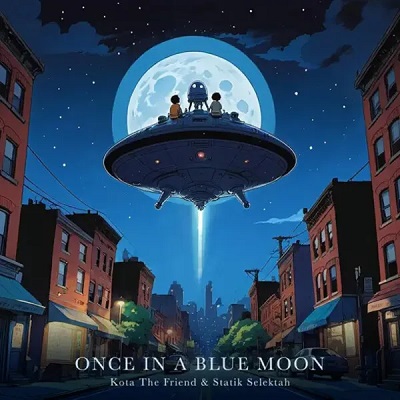 Kota The Friend & Statik Selektah – Once In A Blue Moon (WEB) (2024) (320 kbps)