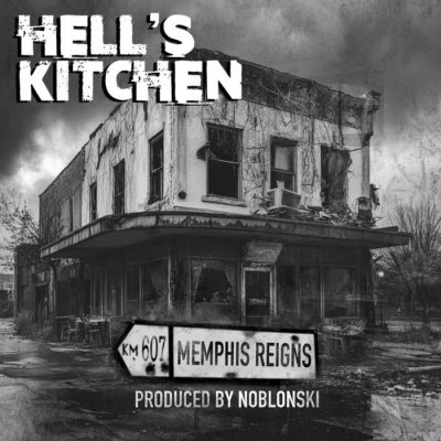 Memphis Reigns & Noblonski – Hell’s Kitchen EP (WEB) (2024) (320 kbps)